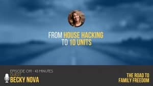 From House Hacking to 10 Units with Becky Nova - Feature Image